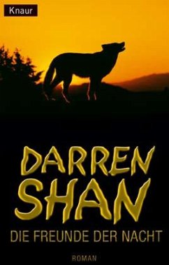 Darren Shan, Die Freunde der Nacht - Shan, Darren