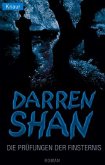 Darren Shan, Die Prüfungen der Finsternis