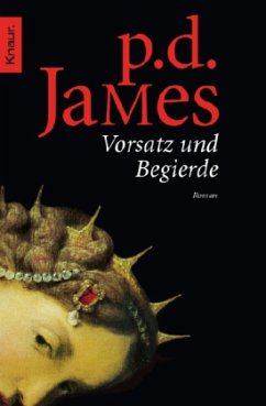 Vorsatz und Begierde - James, P. D.