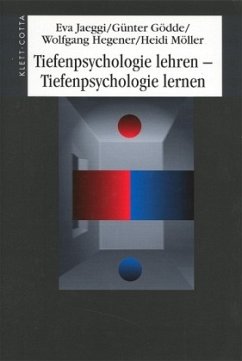 Tiefenpsychologie lehren - Tiefenpsychologie lernen - Jaeggi, Eva u.a.