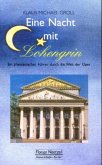 Eine Nacht mit Lohengrin