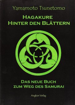 Hagakure. Hinter den Blättern - Tsunetomo, Yamamoto