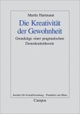 Die Kreativität der Gewohnheit