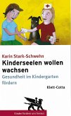 Kinderseelen wollen wachsen