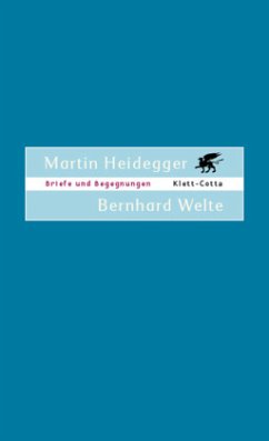 Briefe und Begegnungen - Heidegger, Martin;Welte, Bernhard