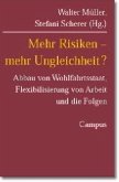 Mehr Risiken - Mehr Ungleichheit?