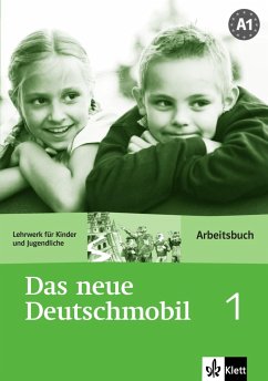 Das Neue Deutschmobil 1. Arbeitsbuch - Das neue Deutschmobil