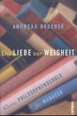 Die Liebe zur Weisheit
