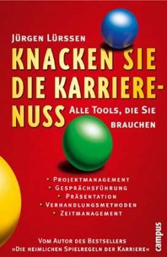 Knacken Sie die Karrierenuss! - Lürssen, Jürgen