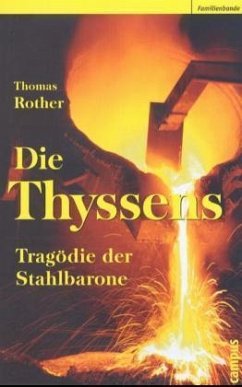 Die Thyssens - Rother, Thomas