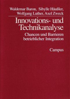 Innovations- und Technikanalyse - Baron, Waldemar;Häußler, Sibylle;Luther, Wolfgang