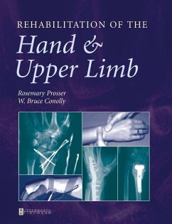 Rehabilitation of the Hand and Upper Limb - Conolly, W. Bruce; Prosser, Rosemary