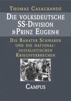 Die volksdeutsche SS-Division 'Prinz Eugen' - Casagrande, Thomas