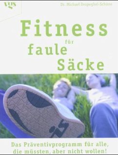 Fitness für faule Säcke - Despeghel-Schöne, Michael