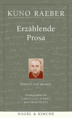 Erzählende Prosa Die Lügner sind ehrlich; Calabria; Die Düne; Der Brand; Mißverständnisse / Werke Bd.2 - Erzählende Prosa