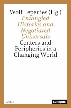 Entangled Histories and Negotiated Universals - Entangled Histories and Negotiated Universals