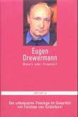 Eugen Drewermann, Rebell oder Prophet?