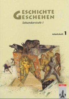 Geschichte und Geschehen 1. Allgemeine Ausgabe Gymnasium / Geschichte und Geschehen, Neu, Arbeitshefte für alle Ausgaben 1