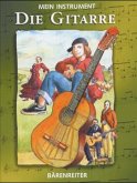 Mein Instrument - Die Gitarre Mein Instrument - Die Gitarre