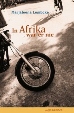 In Afrika war er nie - Lembcke, Marjaleena