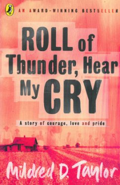 Roll of Thunder, Hear My Cry - Taylor, Mildred D.