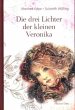Die drei Lichter der kleinen Veronika - Bild 1