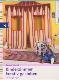 Kinderzimmer kreativ gestalten - Helmold, Susanne