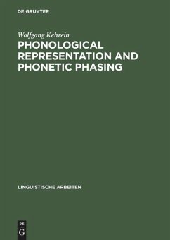 Phonological Representation and Phonetic Phasing - Kehrein, Wolfgang