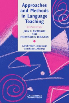 Approaches and Methods in Language Teaching - Richards, Jack C.;Rodgers, Theodore S.