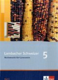 Lambacher Schweizer Mathematik 5. Ausgabe Bayern / Lambacher-Schweizer, Ausgabe Bayern