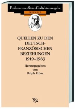Quellen zu den deutsch-französischen Beziehungen 1919-1963 - Erbar, Ralph (Hrsg.)
