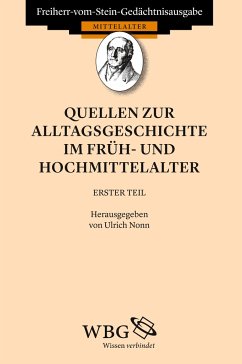 Quellen zum Alltag im Früh- und Hochmittelalter I - Nonn, Ulrich (Hrsg.)