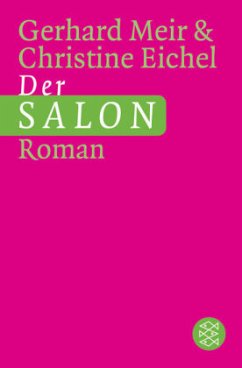 Der Salon - Meir, Gerhard; Eichel, Christine