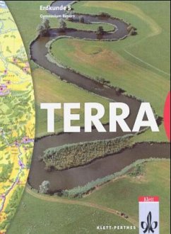 5. Schuljahr / TERRA Erdkunde, Ausgabe Bayern, Gymnasium, Neubearbeitung