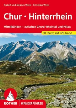 Chur - Hinterrhein - Weiss, Rudolf;Weiss, Siegrun;Weiß, Christian
