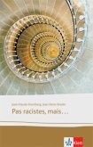 Pas racistes, mais . . .