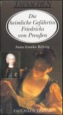Die heimliche Gefährtin Friedrichs von Preußen
