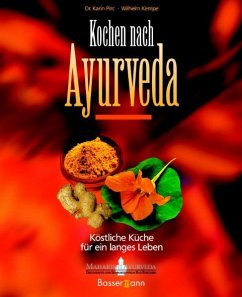 Kochen nach Ayurveda - Pirc, Karin; Kempe, Wilhelm