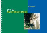 10 x 10 Nachforschungen zu Zeit, Raum und Gesellschaft
