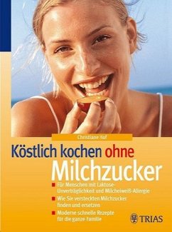 Cover Köstlich kochen ohne Milchzucker