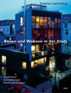 Bauen und Wohnen in der Stadt - Isphording, Stephan