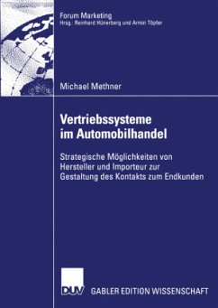 Vertriebssysteme im Automobilhandel - Methner, Michael