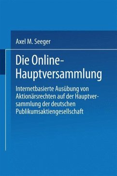 Die Online-Hauptversammlung - Seeger, Axel M.