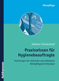 Praxiswissen für Hygienebeauftragte - Schwarzkopf, Andreas