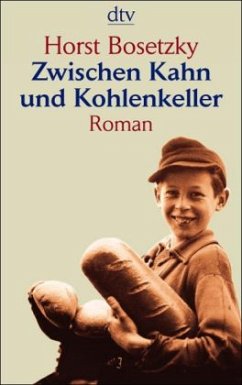 Zwischen Kahn und Kohlenkeller - Bosetzky, Horst
