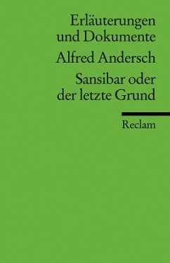 Alfred Andersch 'Sansibar oder der letzte Grund' - Andersch, Alfred