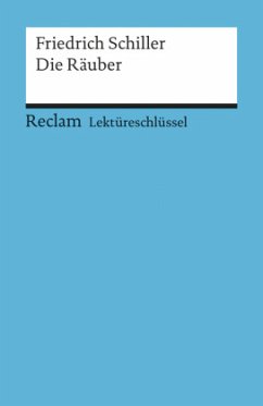 Lektüreschlüssel Friedrich Schiller 'Die Räuber' - Poppe, Reiner