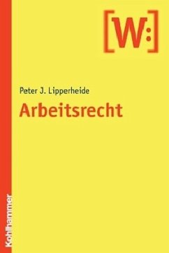 Arbeitsrecht - Lipperheide, Peter J.