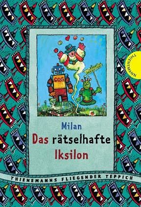 Das rätselhafte Iksilon