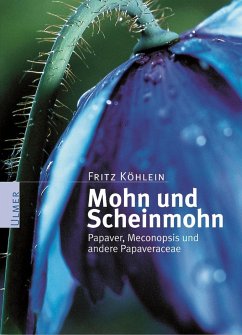 Mohn und Scheinmohn - Köhlein, Fritz